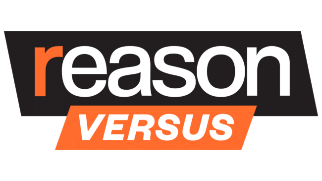 REASON VERSUS